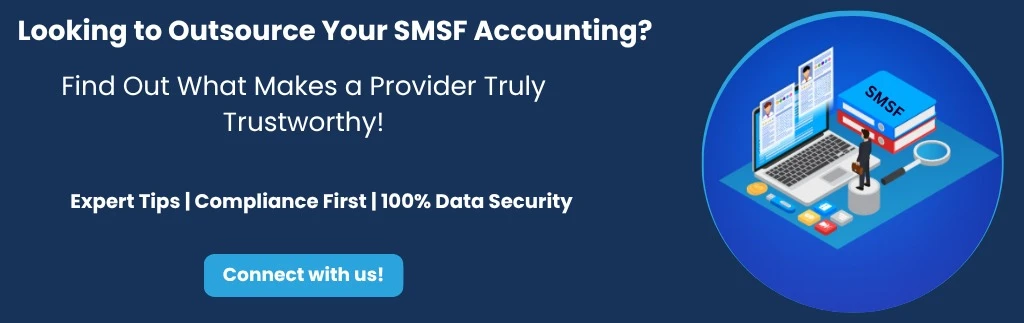SMSF Accounting Outsourcing